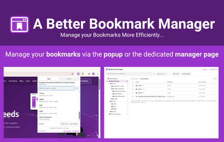 A Better Bookmark Manager popup and dedicated manager page for organizing browser bookmarks.